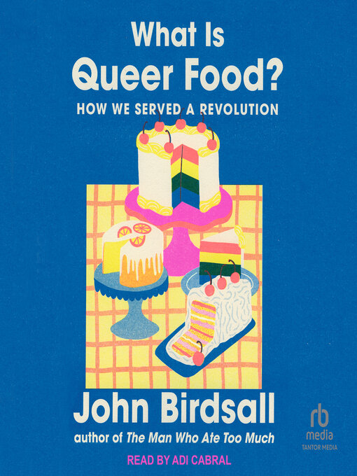 Title details for What is Queer Food? by John Birdsall - Wait list